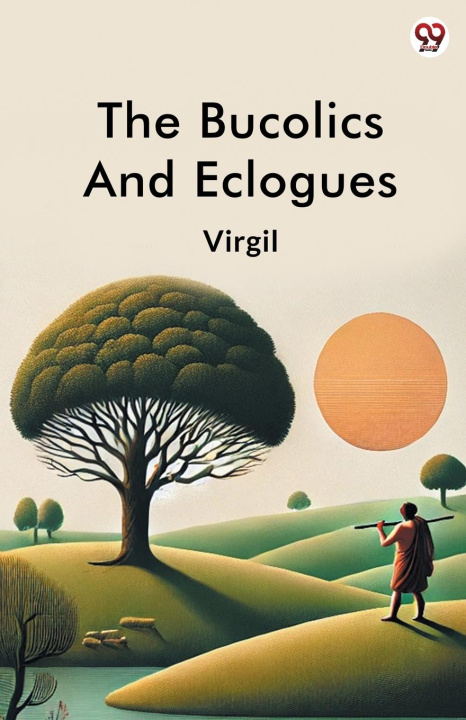 Kniha The Bucolics And Eclogues Virgil Virgil