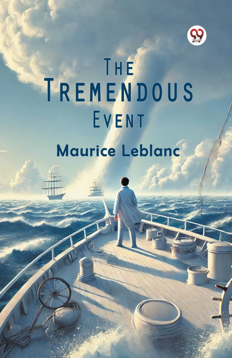 Kniha The Tremendous Event Maurice Leblanc