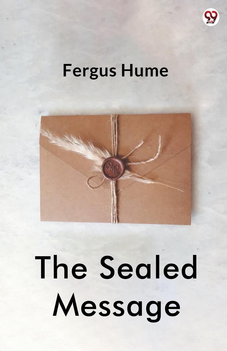 Kniha The Sealed Message Fergus Hume