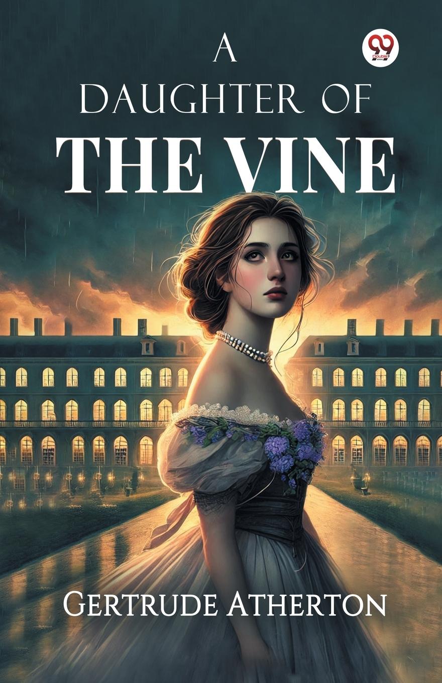 Kniha A Daughter Of The Vine Gertrude Atherton