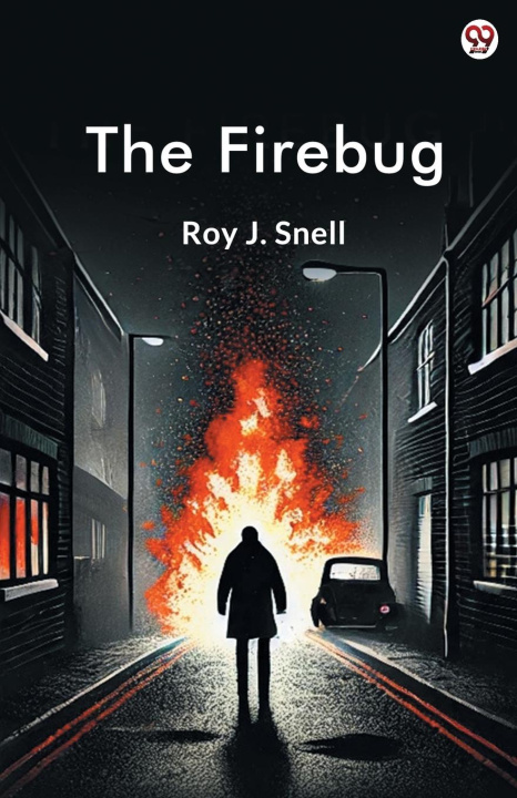Knjiga The Firebug Roy J. Snell
