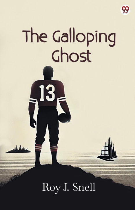 Knjiga The Galloping Ghost Roy J. Snell