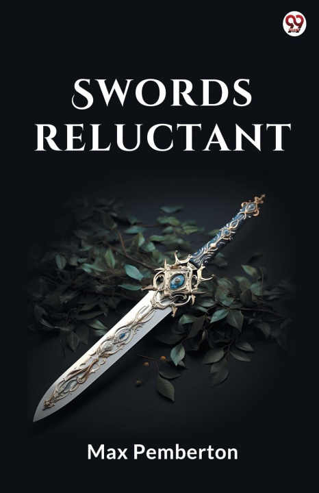 Kniha Swords Reluctant Max Pemberton