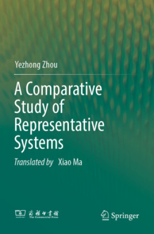 Kniha A Comparative Study of Representative Systems Xiao Ma
