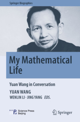 Kniha My Mathematical Life Yuan Wang