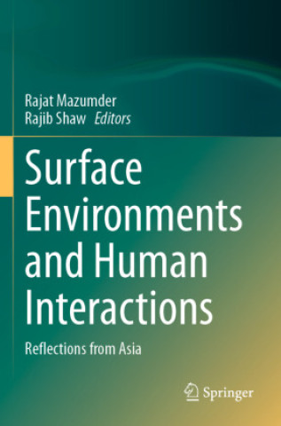 Kniha Surface Environments and Human Interactions Rajat Mazumder