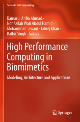 Książka High Performance Computing in Biomimetics Nor Asilah Wati Abdul Hamid