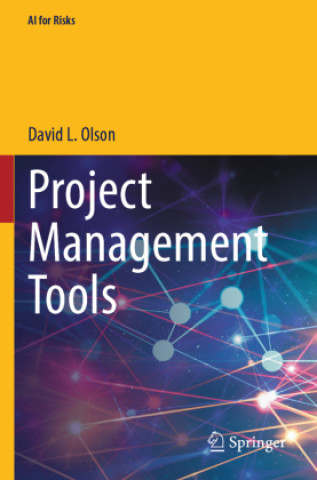 Knjiga Project Management Tools David L. Olson