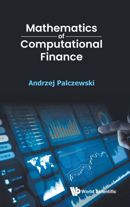 Kniha Mathematics of Computational Finance PALCZEWSKI ANDRZEJ