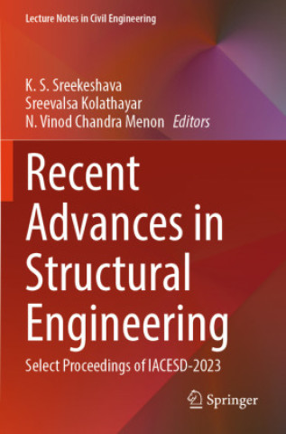 Kniha Recent Advances in Structural Engineering N. Vinod Chandra Menon