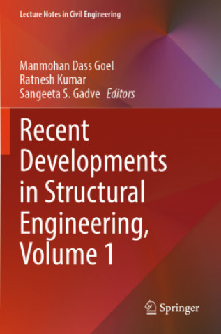 Book Recent Developments in Structural Engineering, Volume 1 Sangeeta S. Gadve