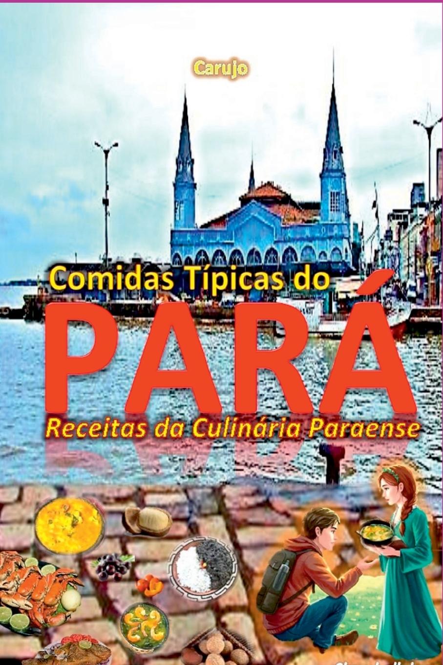 Kniha Comidas Típicas Do Pará 