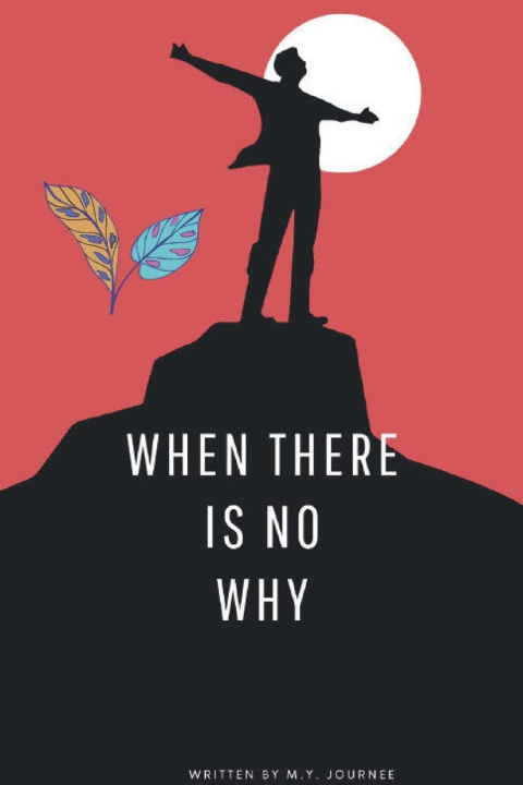 Kniha When There Is No Why 