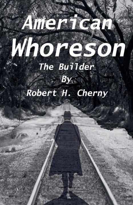 Kniha American Whoreson - The Builder 