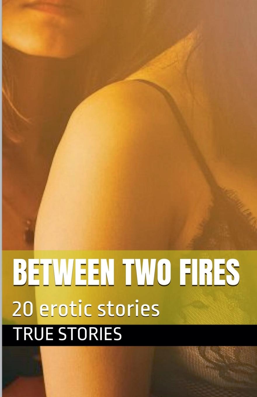 Knjiga Between Two Fires True Stories