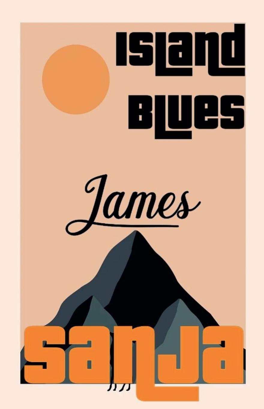 Knjiga Island Blues james sanja