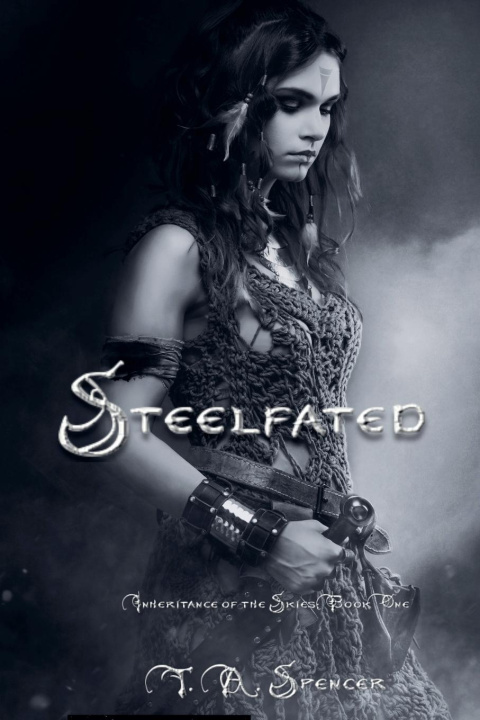 Kniha Steelfated T.A. Spencer