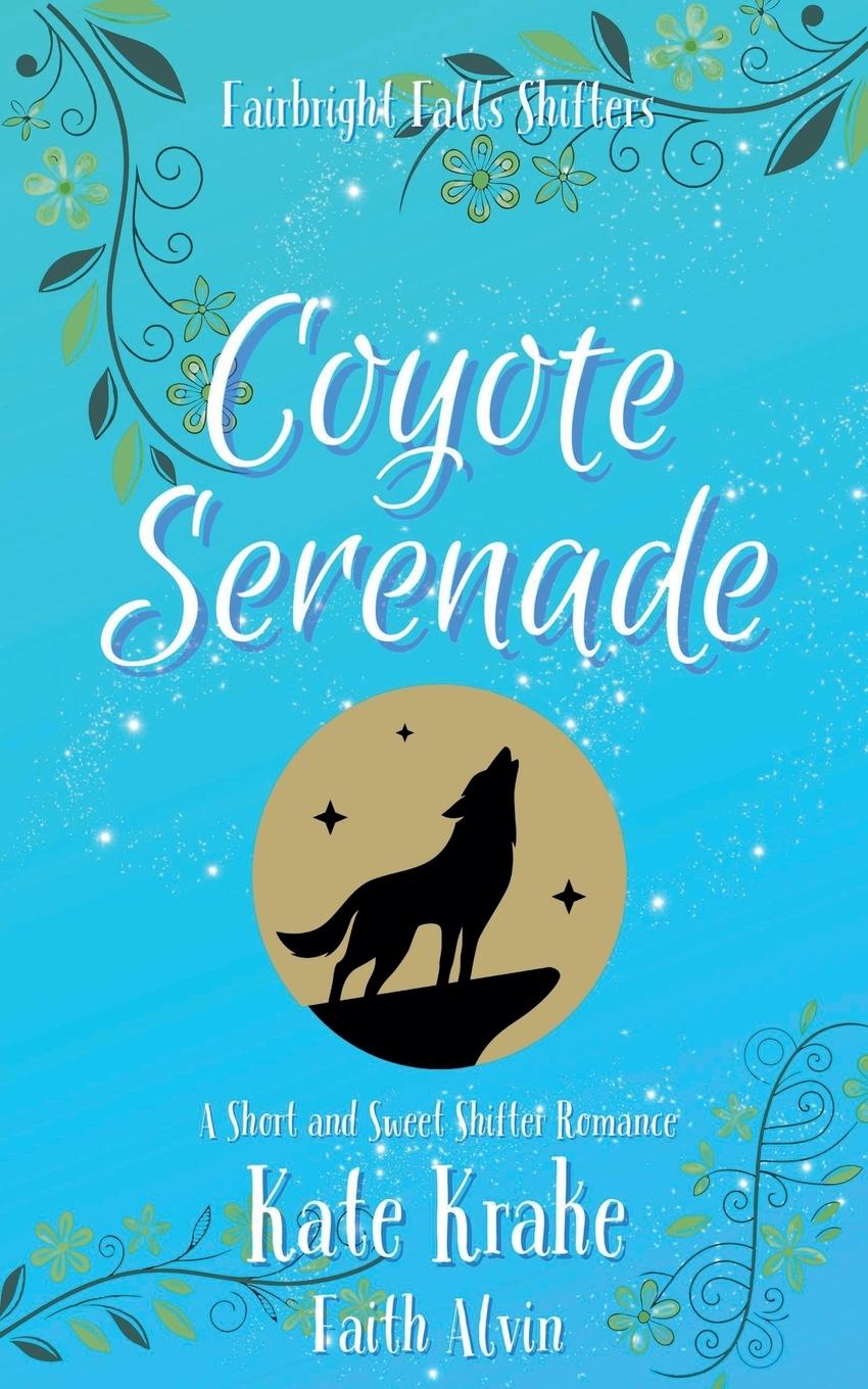 Kniha Coyote Serenade Faith Alvin