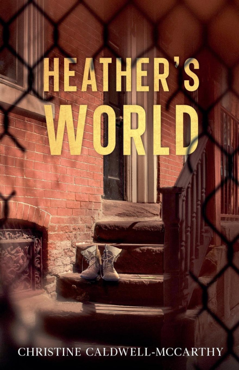 Kniha Heather's World Christine Caldwell-McCarthy
