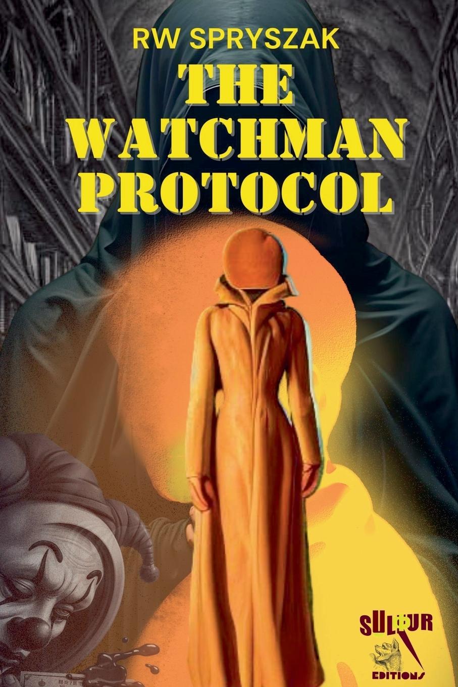 Kniha The Watchman Protocol 