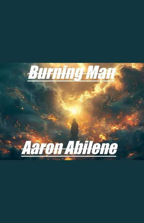 Kniha Burning Man Aaron Abilene