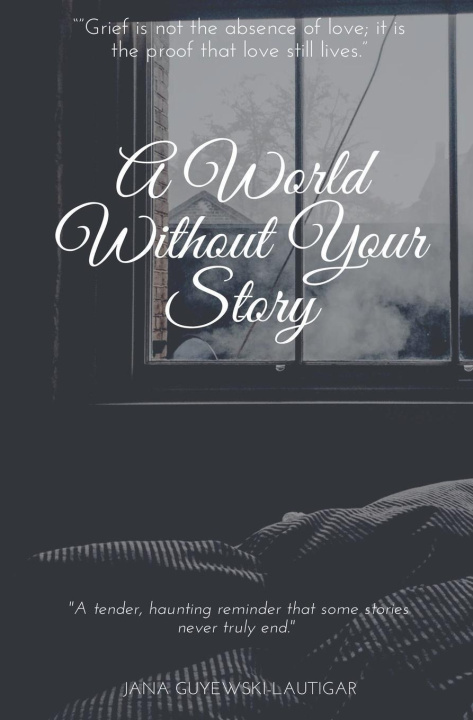 Kniha A World Without Your Story 
