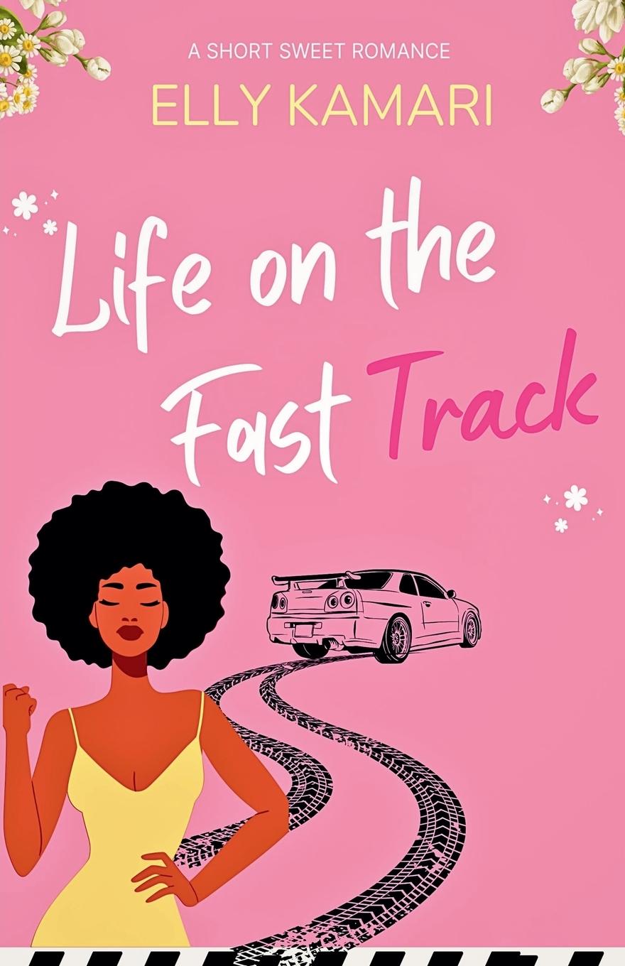 Книга Life On The Fast Track Elly Kamari