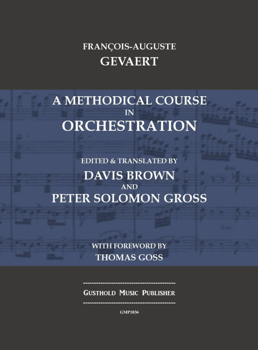 Kniha A Methodical Course in Orchestration Peter Solomon Gross