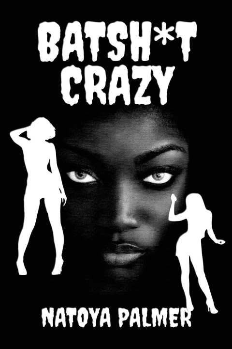 Knjiga Batsh*t Crazy 