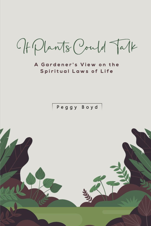 Kniha If Plants Could Talk 