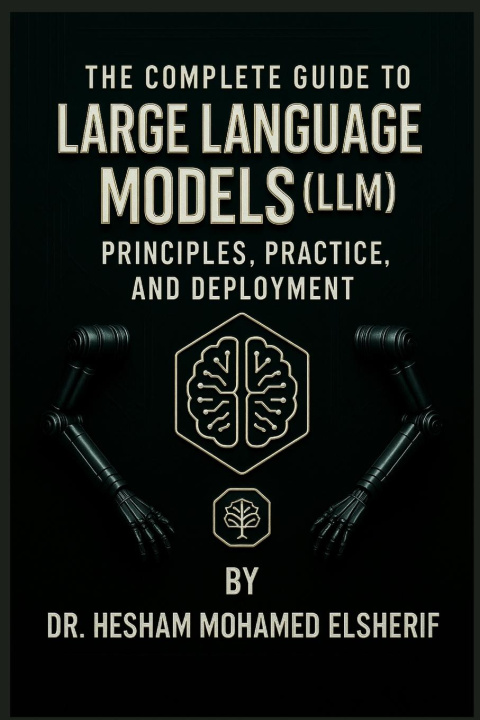 Knjiga The Complete Guide to Large Language Models 