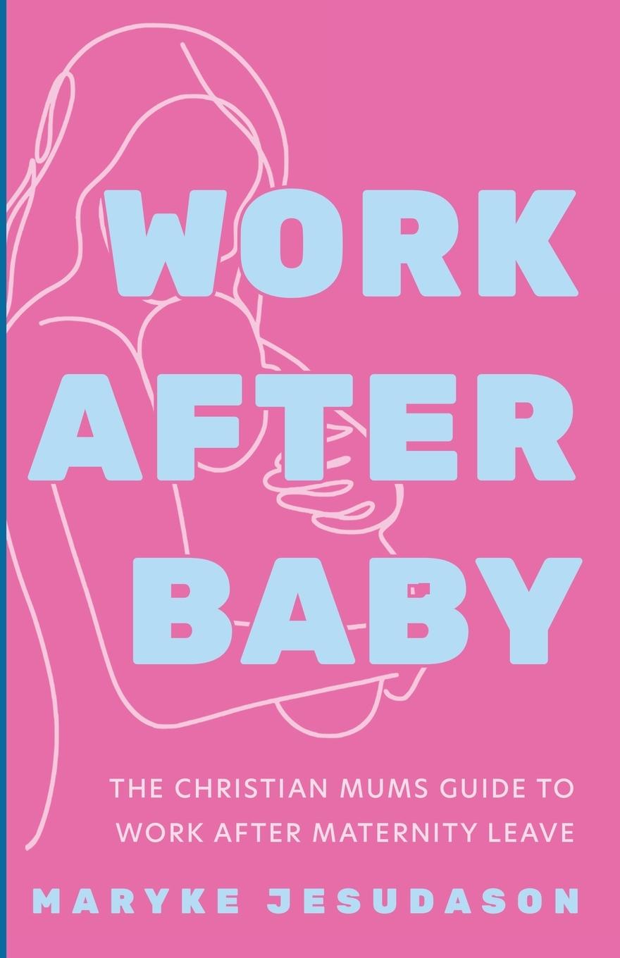 Knjiga Work After Baby 