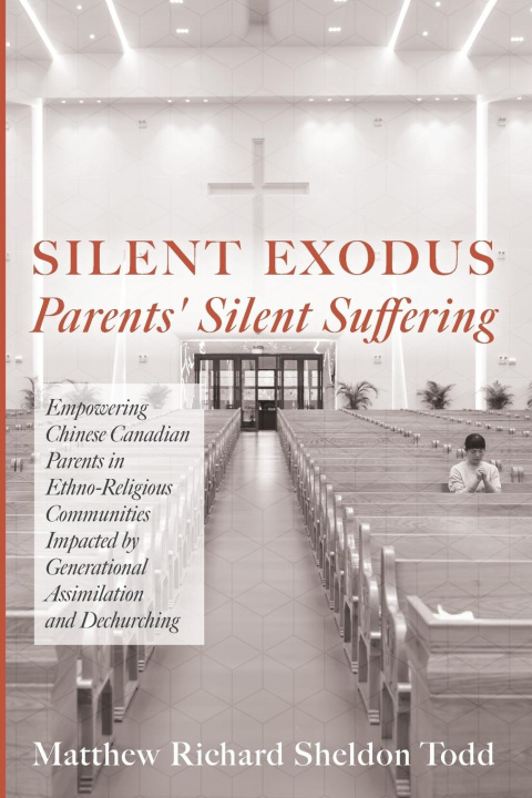 Kniha Silent Exodus--Parents' Silent Suffering 