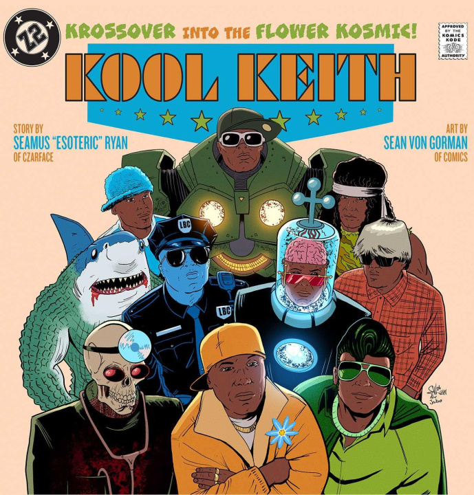 Kniha Kool Keith: The Krossover Into the Flower Cosmic Sean von Gorman