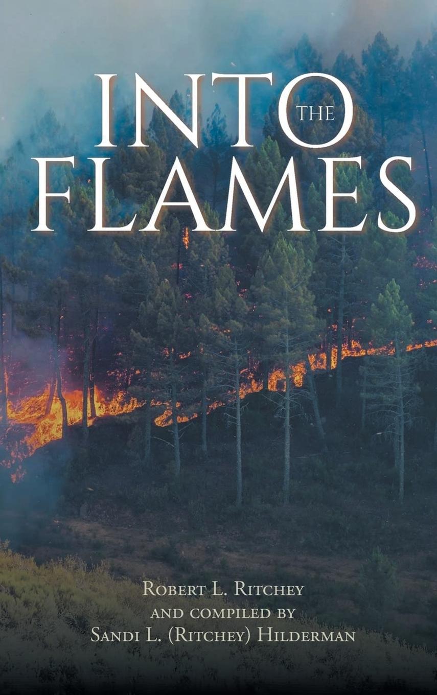 Kniha Into the Flames Robert L Ritchey