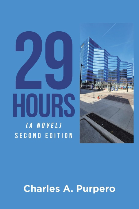 Kniha 29 Hours (A Novel) Charles A. Purpero