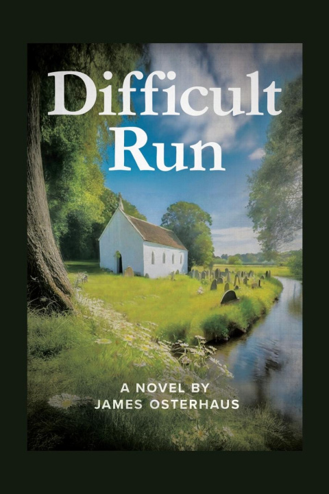 Knjiga Difficult Run James Osterhaus