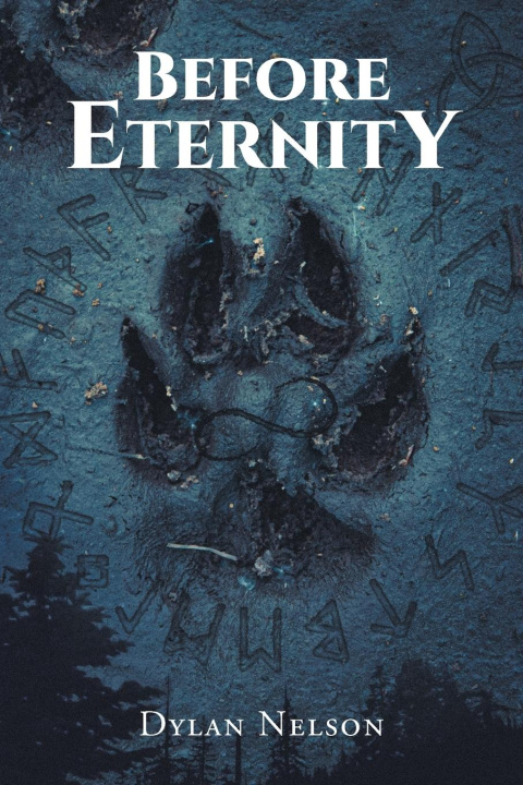 Knjiga Before Eternity Dylan Nelson