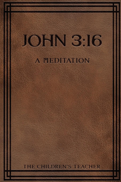 Kniha John 3 The Children's Teacher