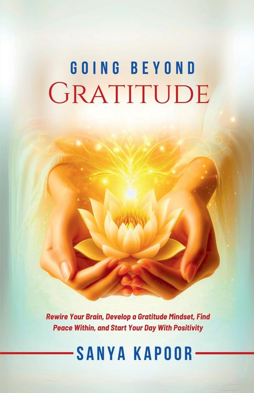 Kniha Going Beyond Gratitude 