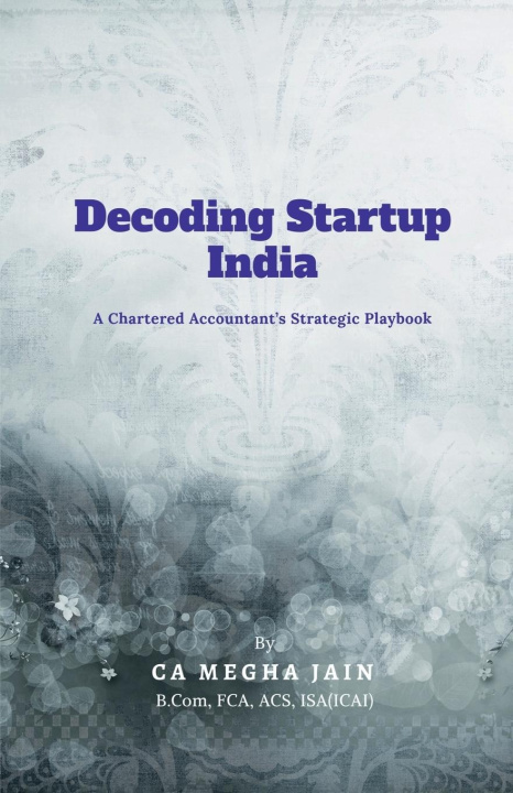 Knjiga Decoding Startup India 
