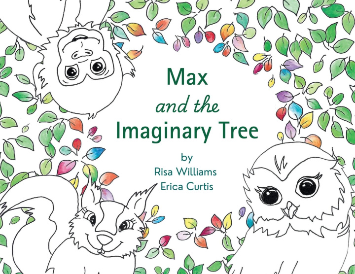 Knjiga Max and the Imaginary Tree Erica Curtis