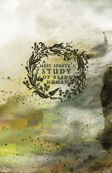 Kniha A Mist Sprite's Study of Being Human Sara Willia
