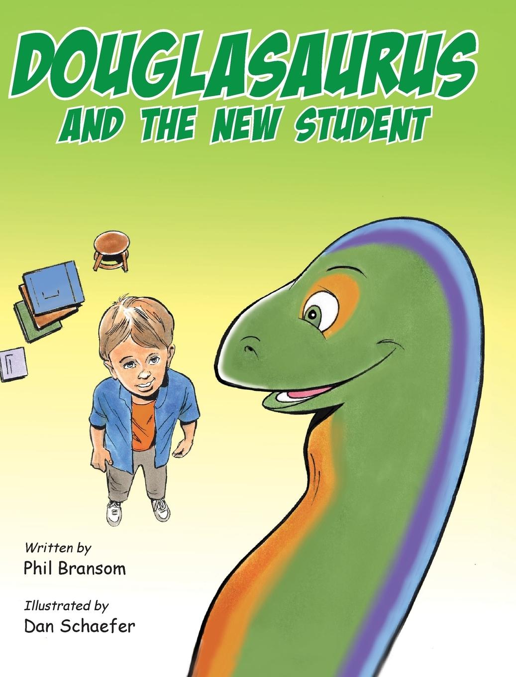 Kniha Douglasaurus and the New Student Dan Schaefer