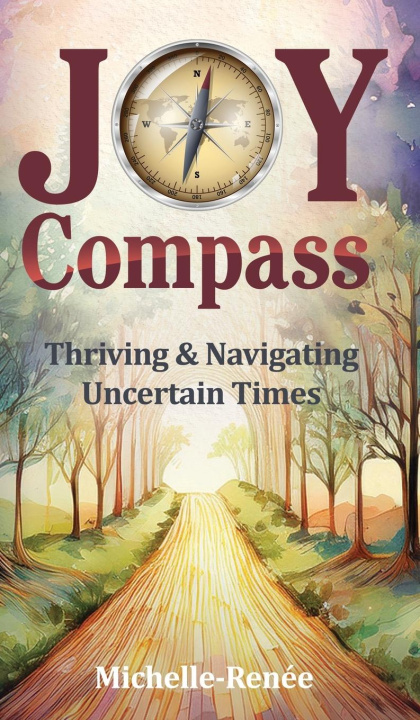 Knjiga Joy Compass Michelle-Renee