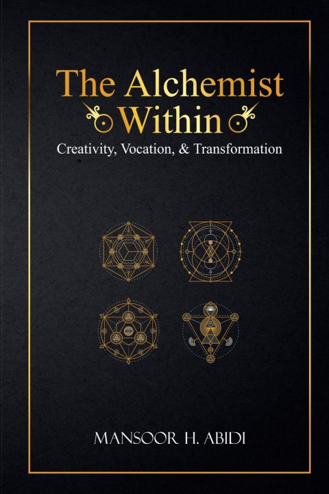 Kniha The Alchemist Within Mansoor Abidi