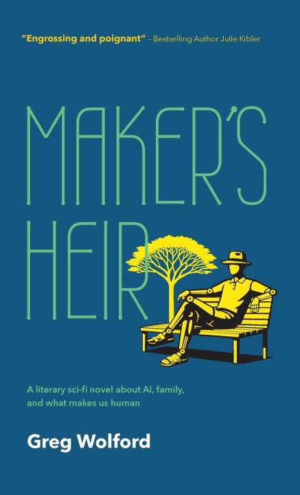 Книга The Maker's Heir Greg Wolford