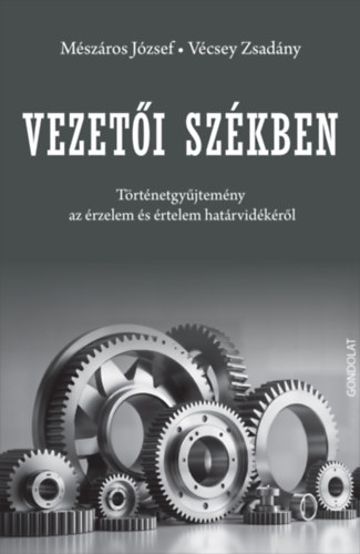 Kniha Vezetői székben Mészáros József