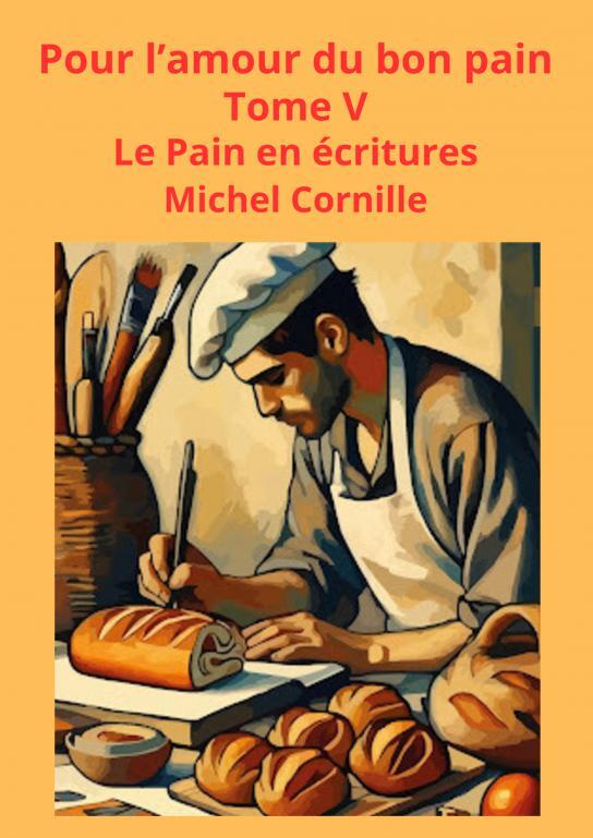 Buch Le Pain en Écritures cornille