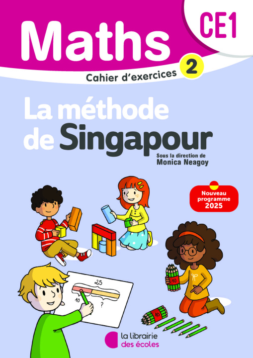 Libro Mathématiques CE1 (2025) - Méthode de Singapour - Cahier d'exercices 2 Neagoy